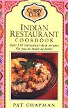 Indian Restaurant Cook Book: Over 150 Restaurant-style Recipes