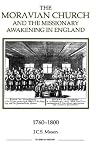 The Moravian Church and the Missionary Awakening in England, 1760-1800