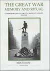 The Great War, Memory and Ritual: Commemoration in the City and East London, 1916-1939