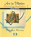 Art in Motion: Animation Aesthetics