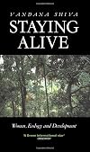 Staying Alive: Women, Ecology and Development