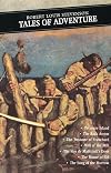 Tales of Adventure (Canongate Classics, 77)