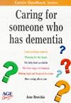 Caring for Someone Who Has Dementia (Carers Handbook)