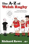 The A-Z of Welsh Rugby