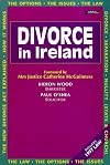 Divorce in Ireland : the options, the issues, the law