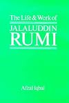 The Life and Work of Jalaluddin Rumi