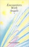 Encounters with Angels