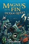Magnus Fin and the Ocean Quest