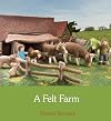 A Felt Farm