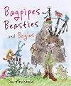 Bagpipes, Beasties and Bogles