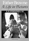 Father Browne: A Life in Pictures