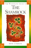 The Wolfhound Guide to the Shamrock (Wolfhound Guides)