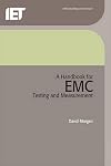 A Handbook for EMC Testing and Measurement (Iet Electrical Measurement Series)