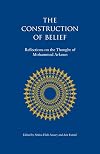 The Construction of Belief: Reflections on the Thought of Mohammed Arkoun
