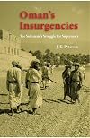 Oman's Insurgencies: The Sultanate's Struggle for Supremacy