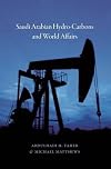 Saudi Arabian Hydro-Carbons and World Affairs