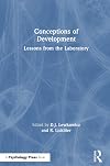 Conceptions of Development: Lessons from the Laboratory
