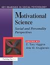 Motivational Science: Social and Personality Perspectives: Key Readings (Key Readings in Social Psychology)