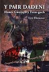 Y pair dadeni : hanes Gwersyll Fron-goch