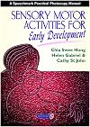 Sensory Motor Activities for Early Development