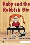 Ruby and the Rubbish Bin (Helping Children with Feelings)