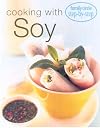 Cooking with Soy: Family Circle Step-by-Step