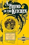 A Friend in the Kitchen: Old Australian Cookery Books