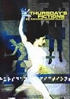 Thursday's fictions
