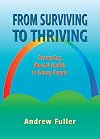From Surviving to Thriving: Promoting Mental Health in Young People