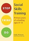 Stop Think Do: Social Skills Training: Primary Years of Schooling Ages 8-12