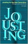 Jousting for the New Generation: Challenges to Contemporary Schooling