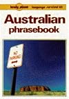 Lonely Planet : Phrasebook : Australian : 1994 : language survival kit
