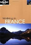 Lonely Planet Walking in France