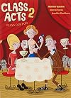 Class acts 2 : plays for fun