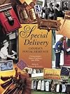 Special Delivery: Canada's Postal Heritage