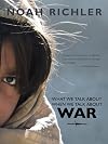 What We Talk About When We Talk About War