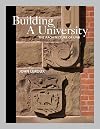 Building a University: The Architecture of UNB