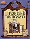 Pioneer Dictionary from A to Z