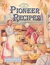 Pioneer Recipes