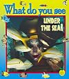 What Do You See Under the Sea? (Crabapples)