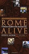 Rome Alive: A Source-Guide to the Ancient City, Vol. 1
