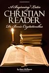 A Beginning Latin Christian Reader: De Bonis Cogitationibus (Latin and English Edition)