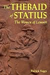 The Thebaid of Statius: The Women of Lemnos