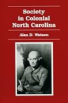 Society in Colonial North Carolina
