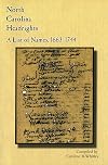 North Carolina Headrights : A List of Names, 1663-1744