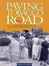 Paving tobacco road : a century of progress by the North Carolina Department of Transportation