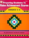 Preparing Students to Raise Achievement Scores: Grades 5-6 (Kids' Stuff)