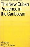 The New Cuban presence in the Caribbean