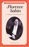 Florence Sabin: Scientist and Teacher