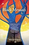 The Black Messiah